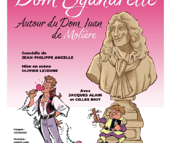 Théâtre à Amboise – « Dom Sganarelle, autour du Dom Juan de Molière »